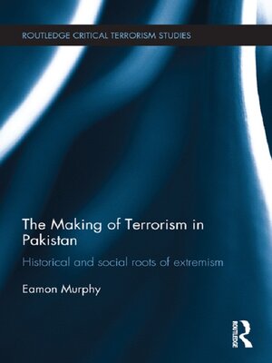 cover image of The Making of Terrorism in Pakistan